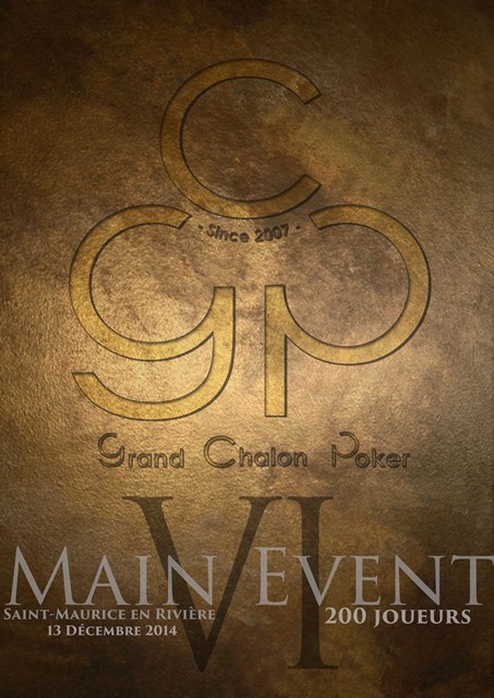 Main Event 6 Grand Chalon Poker